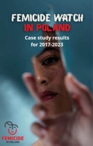 Femicide Watch in Poland. Case Study Result for 2017-2023