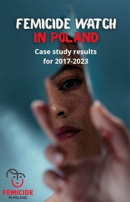 Femicide Watch in Poland. Case Study Result for 2017-2023