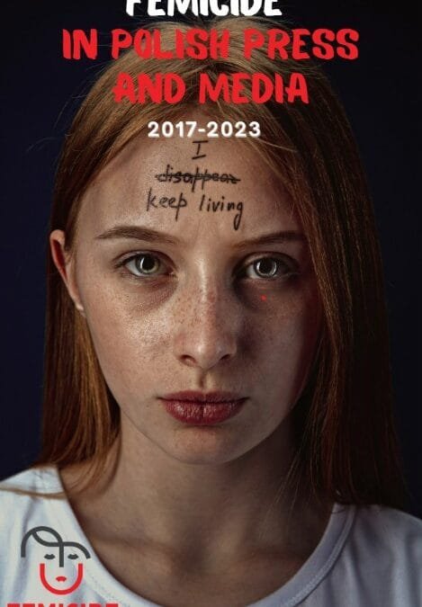 Femicide in Polish Press and Media 2017-2023