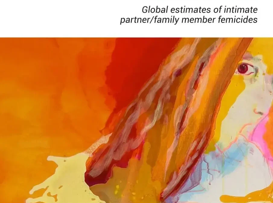 Kobietobójstwa w&nbsp;2024 roku. Światowe szacunki w&nbsp;zakresie kobietobójstw z&nbsp;rąk partnera lub innego członka rodziny listopad 2025