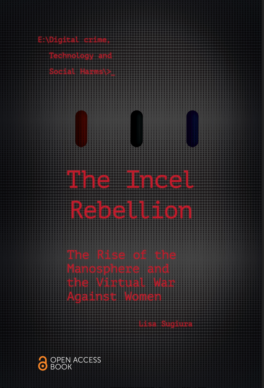 Lisa Sugiura Bunt inceli: Narodziny manosfery i&nbsp;wirtualna wojna przeciwko kobietom