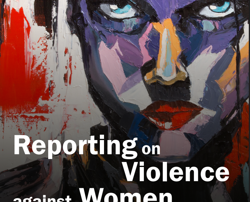 UNESCO Jak relacjonować przemoc wobec kobiet i&nbsp;dziewcząt? Poradnik dla dziennikarzy 2019