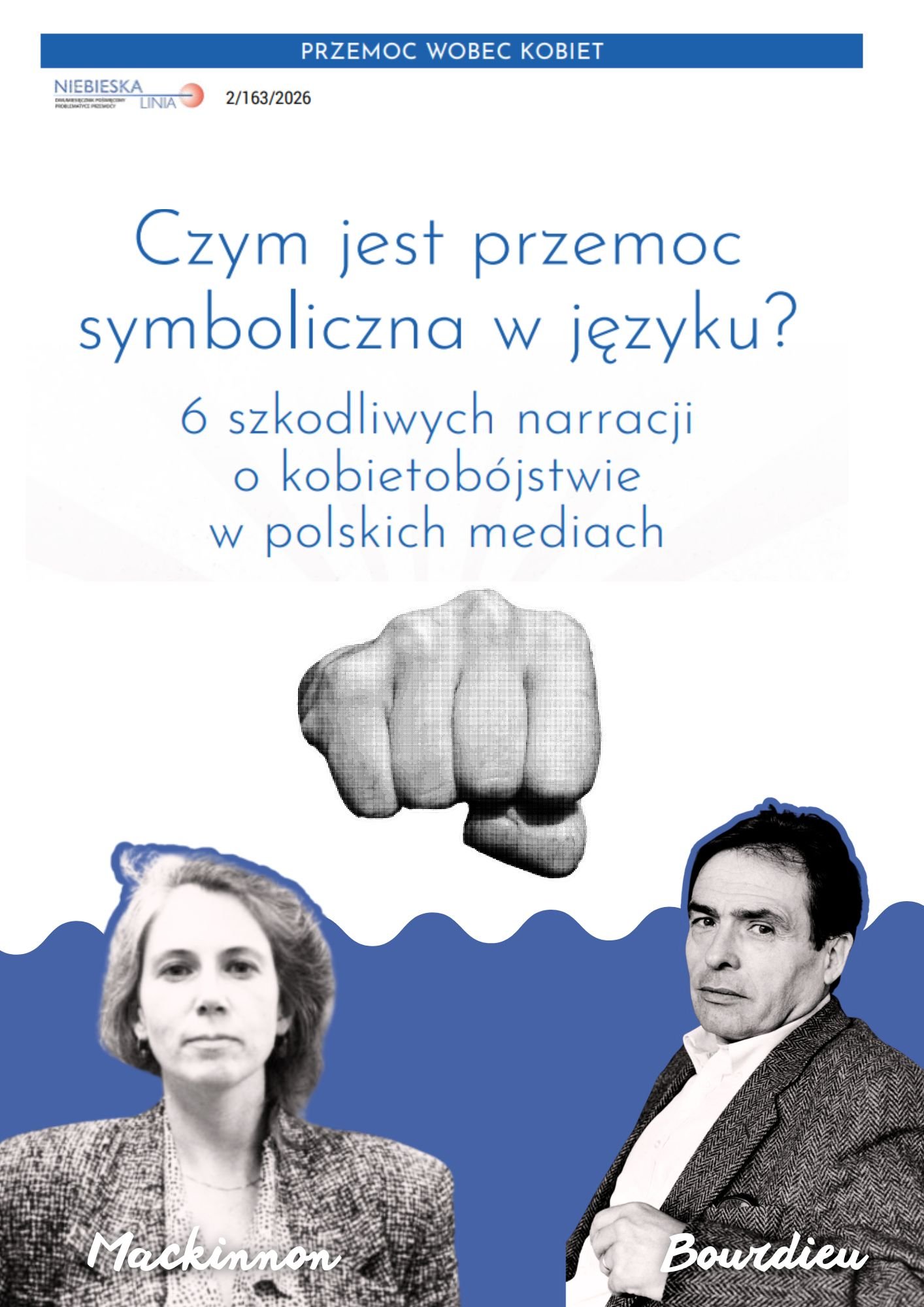 Niebieska Linia & Femicide in&nbsp;Poland Czym jest przemoc symboliczna w&nbsp;języku? 6 szkodliwych narracji o&nbsp;kobietobójstwie w&nbsp;polskich mediach