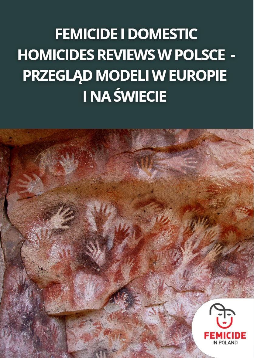 Femicide i&nbsp;Domestic Homicides Reviews – przegląd modeli w&nbsp;Europie i&nbsp;na&nbsp;świecie